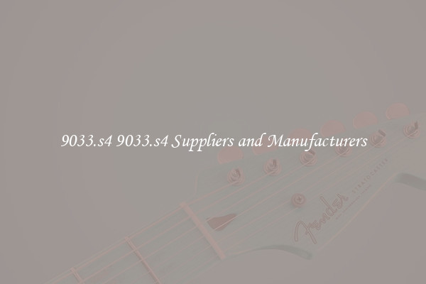 9033.s4 9033.s4 Suppliers and Manufacturers