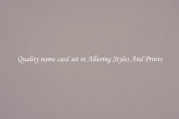 Quality name card set in Alluring Styles And Prints