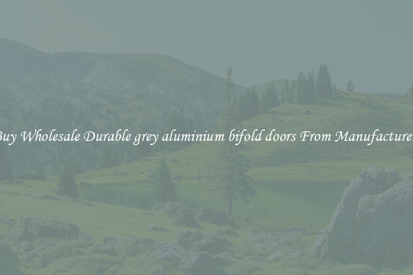 Buy Wholesale Durable grey aluminium bifold doors From Manufacturers