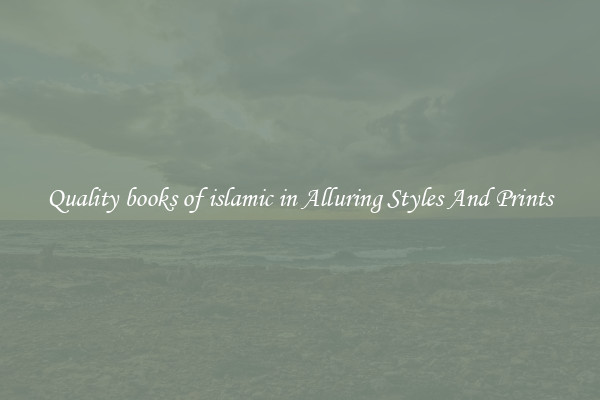 Quality books of islamic in Alluring Styles And Prints